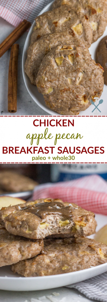 Paleo + Whole30 breakfast sausages with rich pecan butter and sweet apples. Eggless, dairy free, gluten free